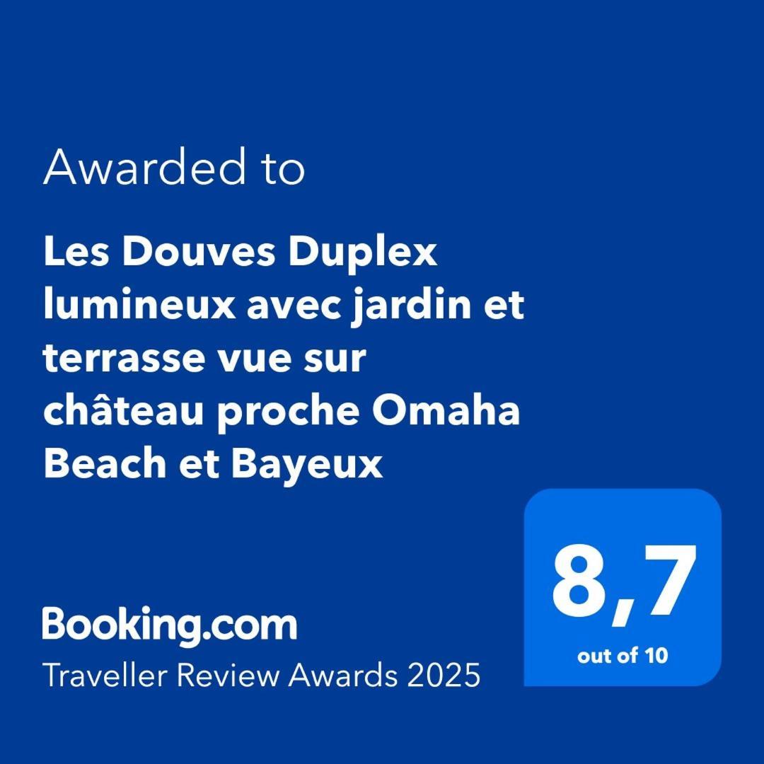 Les Douves Duplex 5 Personnes Lumineux Avec Jardin Et Terrasse Amenagee , Vue Sur Chateau A 5Mn De La Mer, Proche Omaha Beach Et Bayeux Commes Екстериор снимка